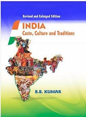 India Caste, Culture and Traditions