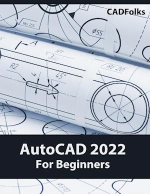 AutoCAD 2022 For Beginners