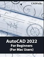 AutoCAD 2022 For Beginners (For Mac Users)