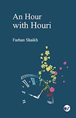 An Hour With Houri