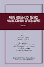 Racial Discrimination towards North-East Indian during Pandemic 