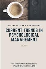 Current Trends in Psychological Management 