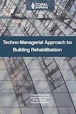 Techno-Managerial Approach to Building Rehabilitation 