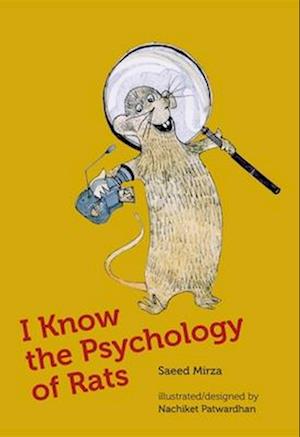 I Know the Psychology of Rats