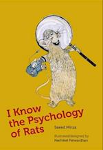 I Know the Psychology of Rats