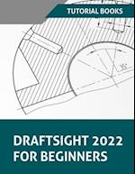 Draftsight 2022 For Beginners 