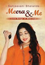 Meera & Me: Love Songs of Meerabai 