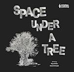 Space Under a Tree