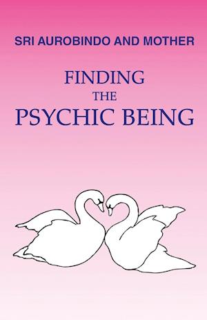 Finding the Psychic Being