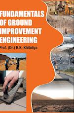 Fundamentals of Ground Improvement Engineering