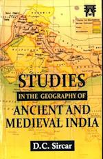 Studies in the Geography of Ancient And Medieval India