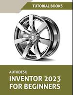 Autodesk Inventor 2023 For Beginners (Colored) 