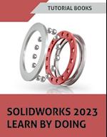 SOLIDWORKS 2023 Learn By Doing (COLORED) 