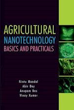 Agricultural Nanotechnology: Basics and Practicals