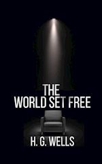 THE WORLD SET FREE 