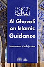 Al Ghazali on Islamic Guidance