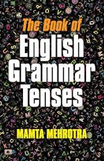 The Book Of English Grammar Tenses 