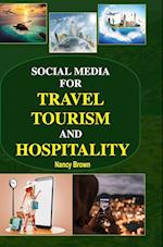 Social Media for Travel, Tourism and Hospitality