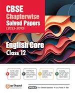 Arihant Arihant CBSE Chapterwise Solved Papers 2023-2010 English Core Class 12th 