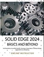 Solid Edge 2024 Basics and Beyond (COLORED)