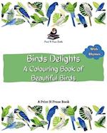 Birds Delight: A Colouring Book of Beautiful Birds 