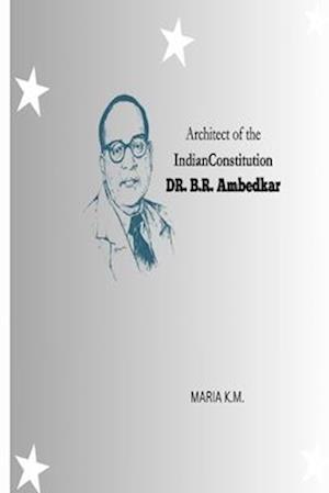 Architect of the Indian Constitution