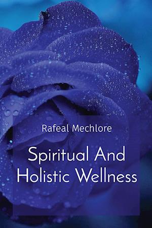 Spiritual And Holistic Wellness