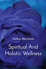 Spiritual And Holistic Wellness 
