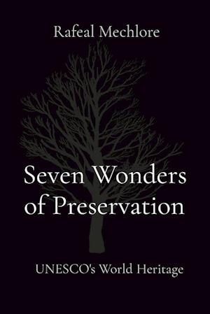 Seven Wonders of Preservation