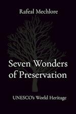 Seven Wonders of Preservation