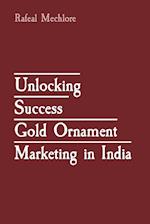 Unlocking Success  Gold Ornament Marketing in India