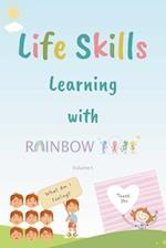 Life Skills Learning with Rainbow Kids: Stories, Activities, Articles, Quizzes and More to Spark Imagination and Joy 