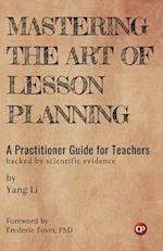 Mastering the Art of Lesson Planning