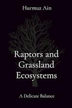 Raptors and Grassland Ecosystems