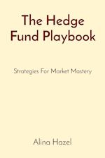 The Hedge Fund Playbook