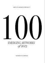 100 Emerging Artworks: 2023 Women's Edition 