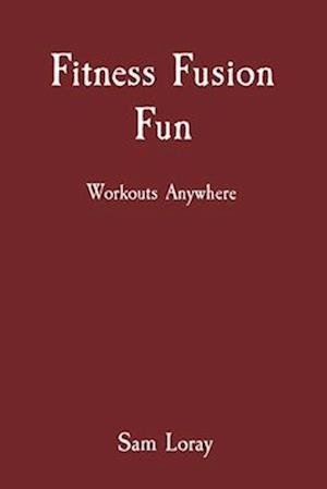 Fitness Fusion Fun