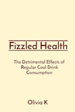 Fizzled Health