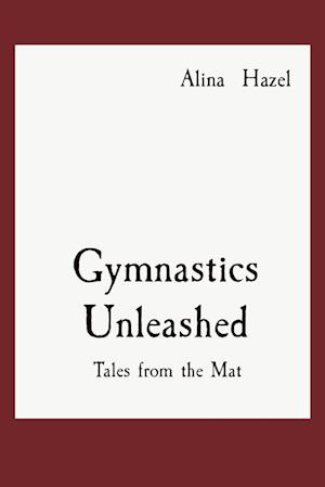 Gymnastics Unleashed