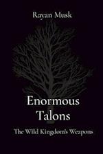 Enormous Talons