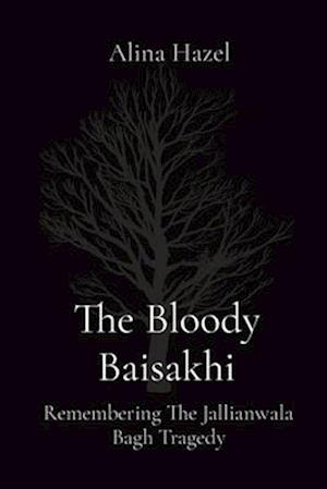 The Bloody Baisakhi