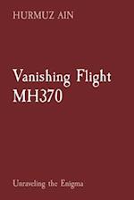 Vanishing Flight MH370