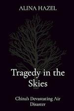 Tragedy in the Skies