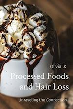 Processed Foods and Hair Loss