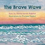 The Brave Wave