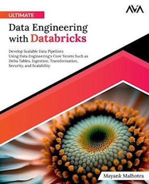 Ultimate Data Engineering with Databricks