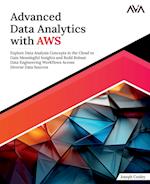 Advanced Data Analytics with AWS