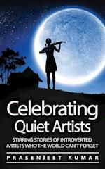 Celebrating Quiet Artists