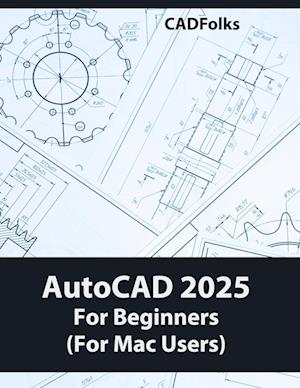 AutoCAD 2025 For Beginners (For Mac Users)