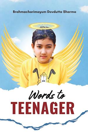 Words to Teenager